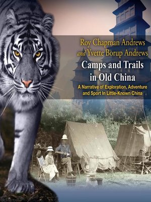 cover image of Camps and Trails in Old China